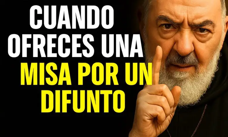 PADRE PÍO REVELÓ: ¿QUÉ PASA CUANDO OFRECES UNA MISA POR UN FALLECIDO? 1