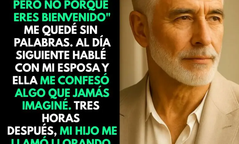 Mi hijo dijo en la cena: “Estás aquí porque es tu casa, pero no porque eres bienvenido”. Pero yo… 1