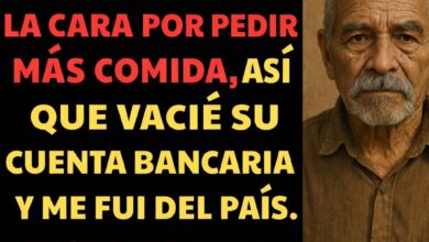 Mi hijo me arrojó agua en la cara porque pedí más, así que vacié su cuenta y me fui del país. 3