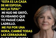 “¡Esta es la casa de mi esposa, no la tuya!” gritó mi hijo… olvidando que yo pagué cada ladrillo.
