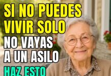 Tengo 80 Años: Si No Puedes Vivir Solo, No Vayas a un Asilo. Haz Esto En Su Lugar