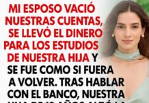 Mi esposo vació las cuentas familiares: la respuesta silenciosa de mi hija de 12 años