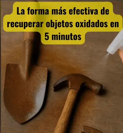 La forma más efectiva de recuperar objetos oxidados en 5 minutos 1