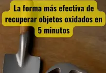 La forma más efectiva de recuperar objetos oxidados en 5 minutos