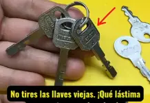 No tires las llaves viejas. ¡Qué lástima para quienes no lo saben!
